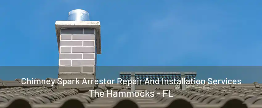 Chimney Spark Arrestor Repair And Installation Services The Hammocks - FL