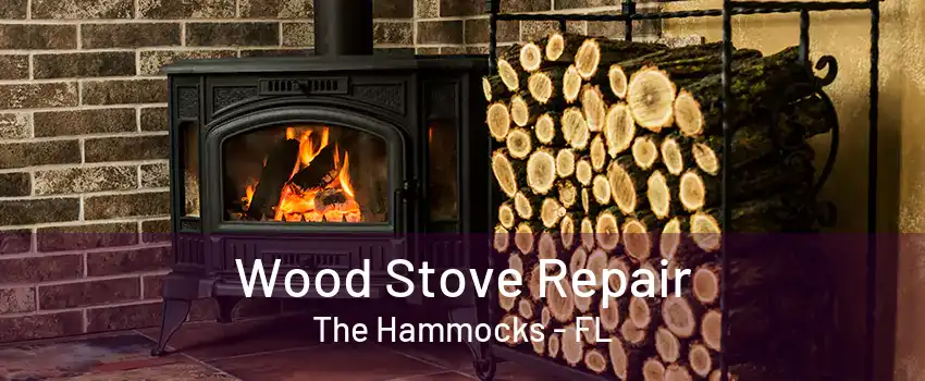 Wood Stove Repair The Hammocks - FL